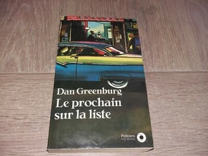 LE PROCHAIN SUR LA LISTE / DAN GREENBURG - Picture 1 of 3