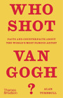 Alan Turnbull Who Shot Van Gogh? (Hardback)