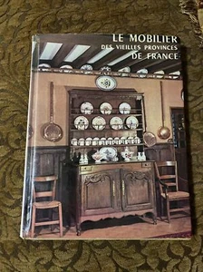 le mobilier des vielles provinces de france By J. Gauthier HC DJ French Edition - Picture 1 of 8
