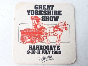 Vintage TETLEY'S - Great Yorkshire Show July 1985 .. Cat No'114 Beer mat/Coaster - Picture 1 of 24