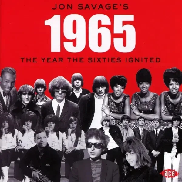 Jon Savage's 1965: The Year The Sixties Ignited | Various | Audio-CD | CD | 2018 - Bild 1 von 1