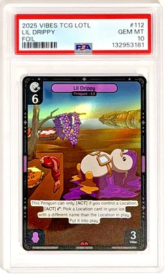 PSA GEM MINT 10 FOIL ***LIL DRIPPY*** VIBES TCG EPIC RARE EVRYTHING - Image 1 of 2