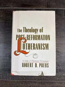 Theology of Post-Reformation Lutheranism: A Study of Theological SIGNED - Imagen 1 de 16