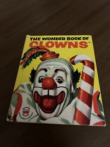 Thr Wonder Of Clowns 1955 Vintage Wonder Books Hard Cover Worn Copy - Picture 1 of 11