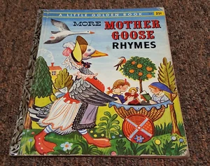 Little Golden Book 1st Edition A More Mother Goose Rhymes 1958 Vtg 25 cents - Imagen 1 de 10