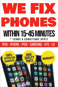 We Fix Phones within 15-45 minutes Phone repair Advertising  Poster Sign 24x36 - Picture 1 of 3