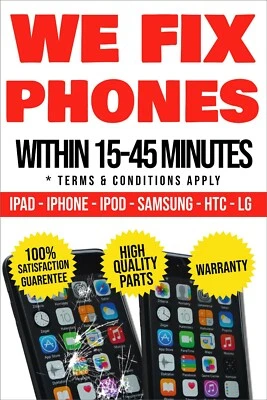 We Fix Phones within 15-45 minutes Phone repair Advertising  Poster Sign 24x36 - Image 1 of 3