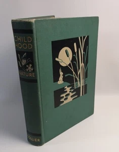 Nature The Child Goes Forth - Bertha Stevens 1936 - Childhood / Parenting Advice - Picture 1 of 19