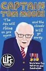Captain Tom Moore (A Life Story), Morgan, Sally, Used; Very Good Book