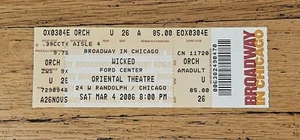 Wicked Broadway Show Ticket Stub Oriental Theatre Chicago Mar 4th 2006 Full Stub - Picture 1 of 2