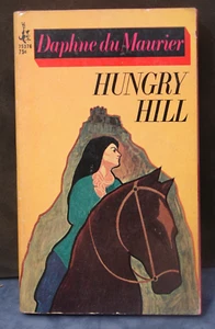 Hungry Hill, by Daphine du Maurier, 1968 Historical Fiction, PB 5831 - Picture 1 of 3