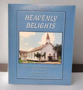 Heavenly Delights Cookbook First United Methodist Church Willis Texas 2010 Recip - Imagen 1 de 23