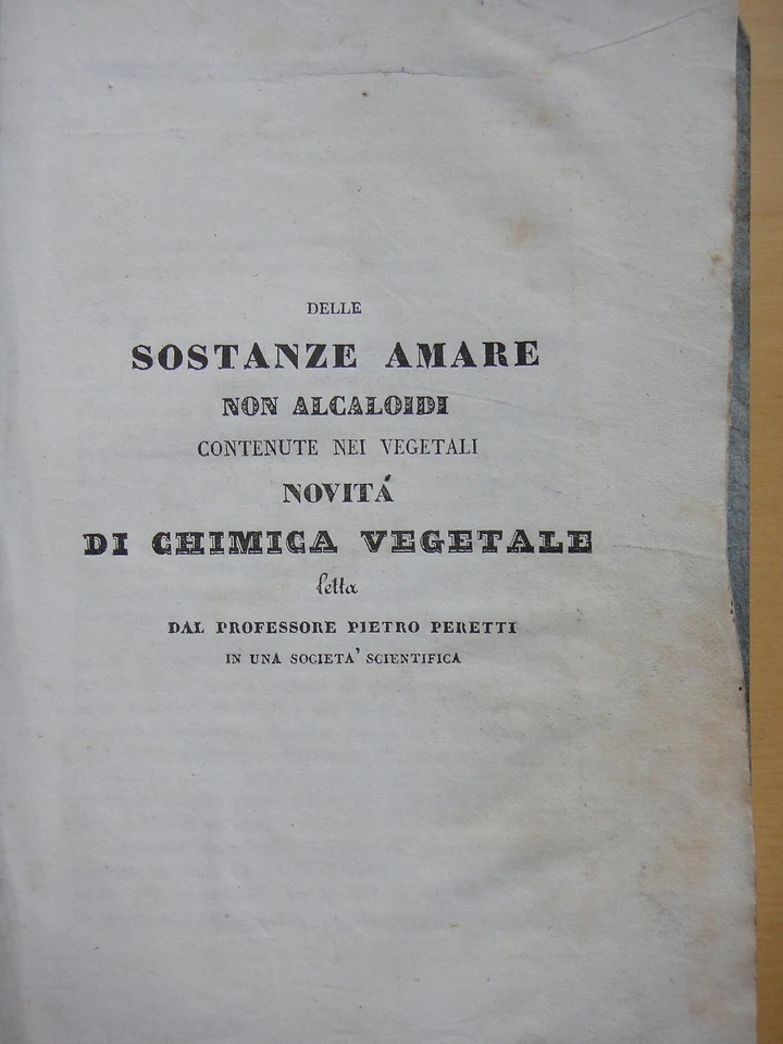 1841-DELLE SOSTANZE AMARE NON ALCALOIDI…CHIMICA VEGETALE-Prof.PIETRO PERETTI - Immagine 1 di 1