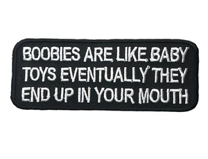Boobies Like BabyToys End Up In Mouth Funny Sexy Joke 4 inch Patch PW F4D8T - Picture 1 of 1
