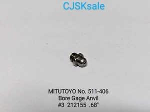 MITUTOYO No. 511-406 Bore Gage Anvil #3 212155  .68" (NEW). - Picture 1 of 7