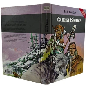 Zanna Bianca Romanzo Avventura Jack London Prima Edizione SEI Illustrato - Picture 1 of 9
