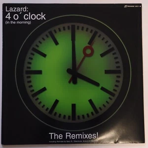 Lazard – 4 O' Clock (In The Morning) (The Remixes!) Vinyl - Bild 1 von 3