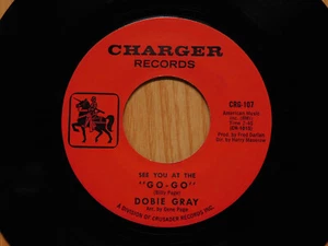 Dobie Gray soul 45 See You At The Go Go bw Walk With Love on Charger Records - Picture 1 of 2