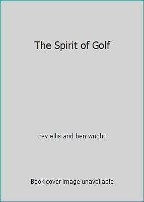 The Spirit of Golf by ray ellis and ben wright Foto 1 de 1