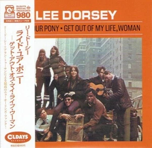 LEE DORSEY / Ride Your Pony - Get Out Of My Life Woman [Paper Sleeve CD] - Imagen 1 de 3