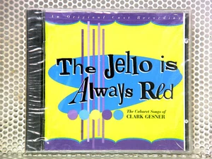 NEW SEALED The Jello Is Always Red: The Cabaret Songs of Clark Gesner 1997 - Picture 1 of 2