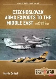 Middle East @ War: Czechoslovak Arms Exports to the Middle East : Volume 2 - Egy - Bild 1 von 1