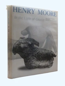 ROGER CARDINAL signed Henry Moore: In the Light of Greece 2000 1st HB DW - Picture 1 of 7