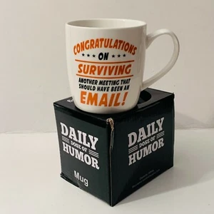 Congratulations On Surviving Meeting Mug 400mL Daily Dose Of Humor - Bild 1 von 3