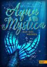Aqua Mystica | Ruf des Meeres | Bettina Belitz | Buch | Edel Kids Books | 316 S.