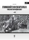 Sturmgeschutz III on the Battlefield 3 (World War II Photobook). Panczel**