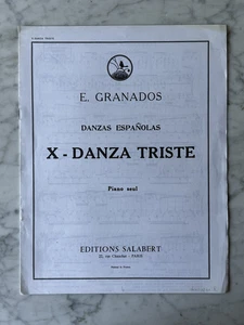 Enrique Granados: Danzas Españolas - X Danza Triste, Ediciones Salabert - Imagen 1 de 2