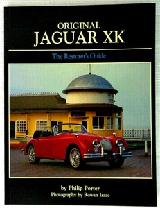 Original Jaguar XK - The Restorer's Guide by Philip Porter 2003 Excellent! - Picture 1 of 3