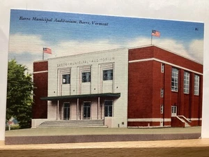 Barre Municipal Auditorium: Barre, VT - Vintage Postcard - Picture 1 of 3