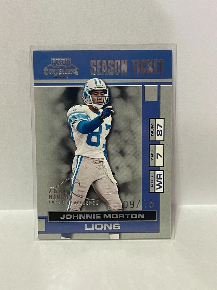 2001 Contenders Season Ticket "2002 Hawaii" stamped #d/15 - JOHNNIE MORTON - Image 1 of 1