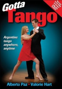 Gotta Tango (Book & DVD) By Alberto Paz,Valorie Hart