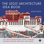 Alice Finch The Lego Architecture Ideas Book (oprawa miękka)