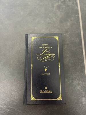How to Raise a Lady by Kay West (2001 Hardcover, Brooks Brothers) — 第 1/4 张图片