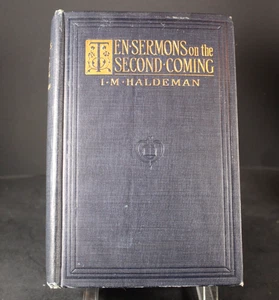 Ten Sermons on the Second Coming of Our Lord Jesus Christ Haldeman Baker 1963 - Bild 1 von 8