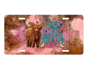 Just a Girl Who Loves Highland Cows Vanity Aluminum License Plate Car Accessory - Picture 1 of 3