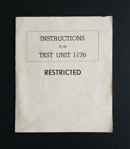 WW2 Instructions For Test Unit I-176 RESTRICTED GOVERNMENT BOOKLET ~ Military - Picture 1 of 15