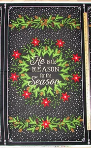 He is the Reason for the Season Jesus Religious Christmas Fabric 23" Pnl  #82478 - Picture 1 of 1