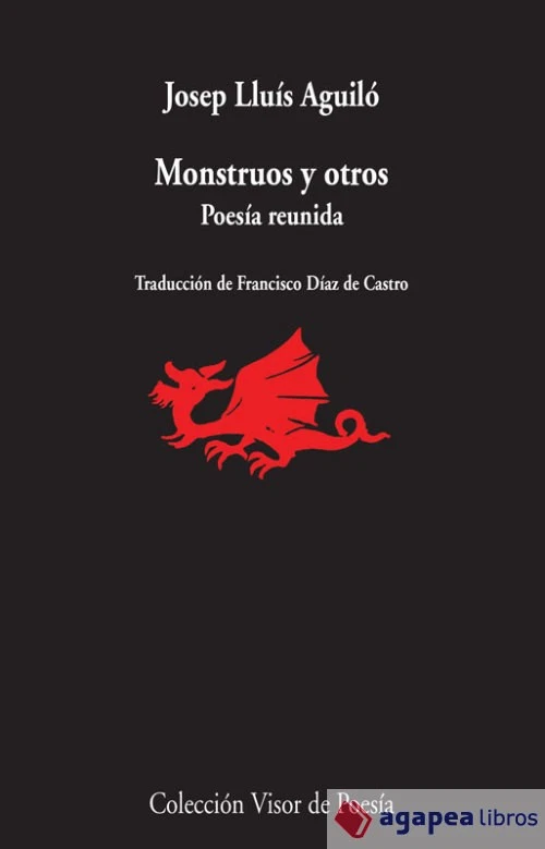MONSTRUOS Y OTROS POEMAS. POESÍA REUNIDA. NUEVO. ENVÍO URGENTE (Agapea) - Imagen 1 de 1