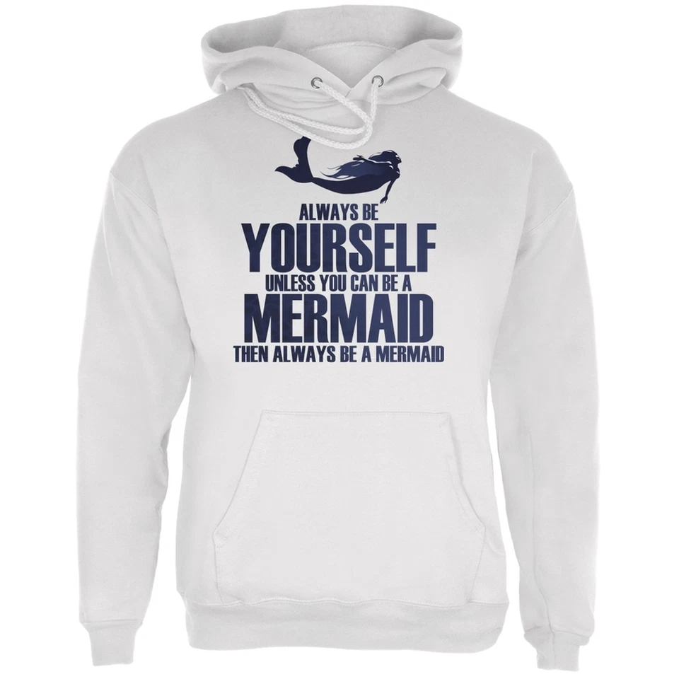 Sudadera con capucha Always Be Yourself Mermaid blanca para adultos Foto 1 de 1