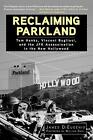 Reclaiming Parkland: Tom Hanks, Vincent Bugliosi, and the JFK Assassina by James