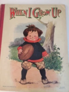 Antique 1915 When I Grow Up by Gilly Bear Chimney Corner Series Gabriel Brundage - Bild 1 von 10
