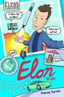 Elon: (Musk) (First Names), Tracey Turner, Good Condition, Isbn 9781910989623