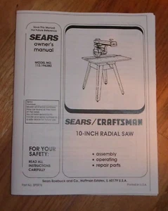 SEARS CRAFTSMAN 10 INCH RADIAL ARM SAW OWNERS MANUAL 113.196380 196380 - Picture 1 of 1