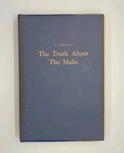 The Truth About The Mafia and Organized Crime in America by Giovanni Schiavo ... - Picture 1 of 3