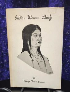 Indian Women Chiefs by Carolyn Thomas Foreman, 1966 Oklahoma, 2nd Print - Bild 1 von 7