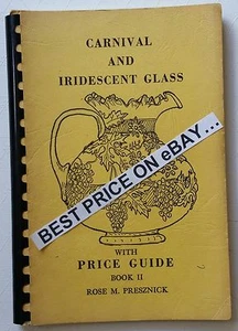 Carnival Glass & Iridiscent Glass Price Guide Book II Presznick - Bild 1 von 10